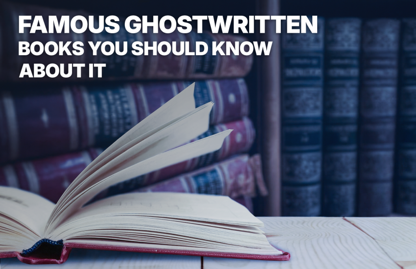 Famous Ghostwritten Books